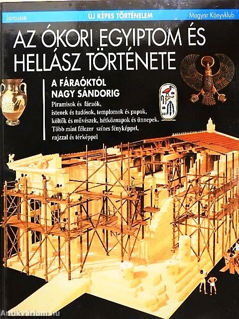 Az ókori Egyiptom és Hellász története
