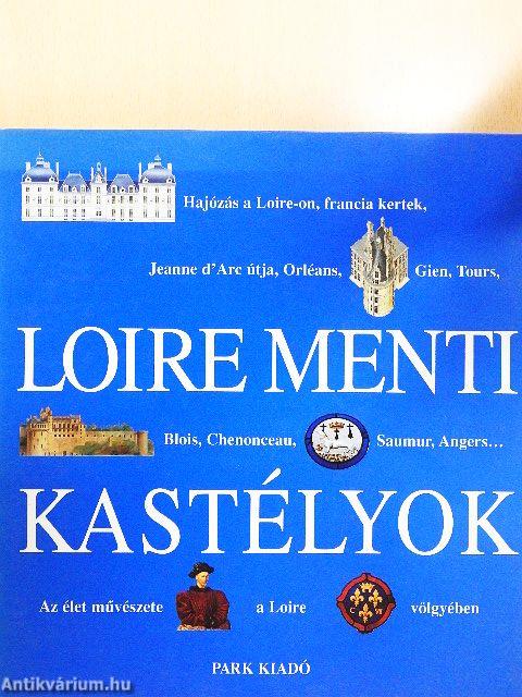 Loire menti kastélyok