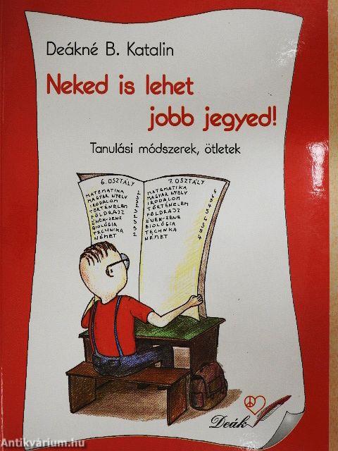 Neked is lehet jobb jegyed!