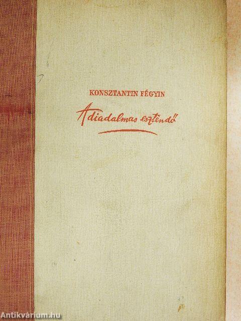 A diadalmas esztendő I-II.