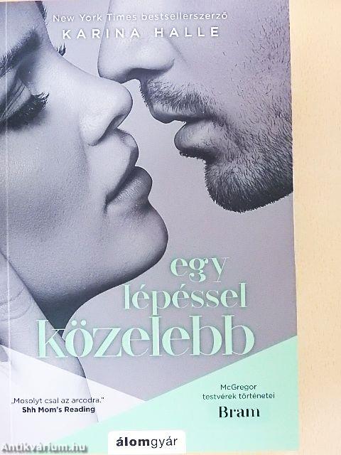 Egy lépéssel közelebb