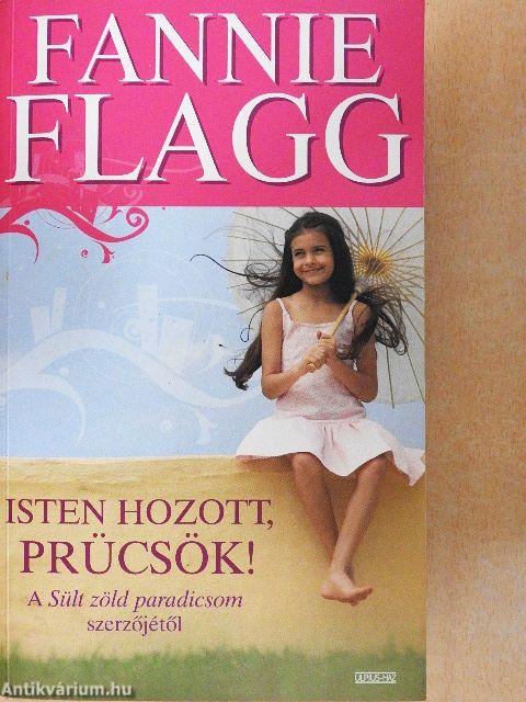 Isten hozott, Prücsök!