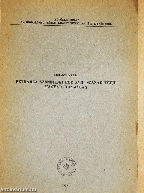 Petrarca szonettjei egy XVII. század eleji magyar drámában