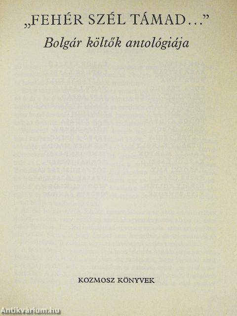 "Fehér szél támad..."