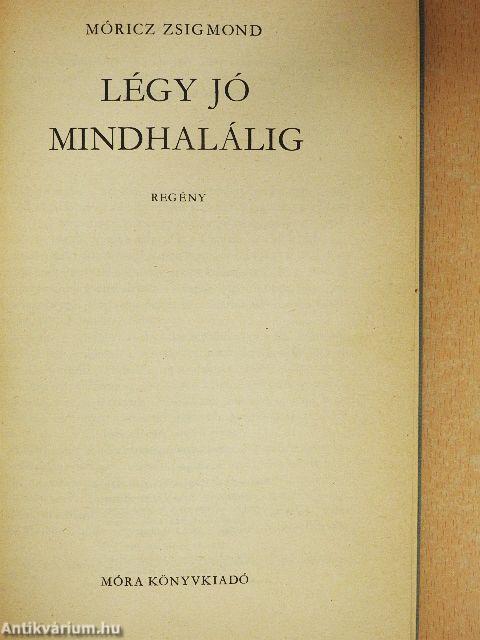 Légy jó mindhalálig