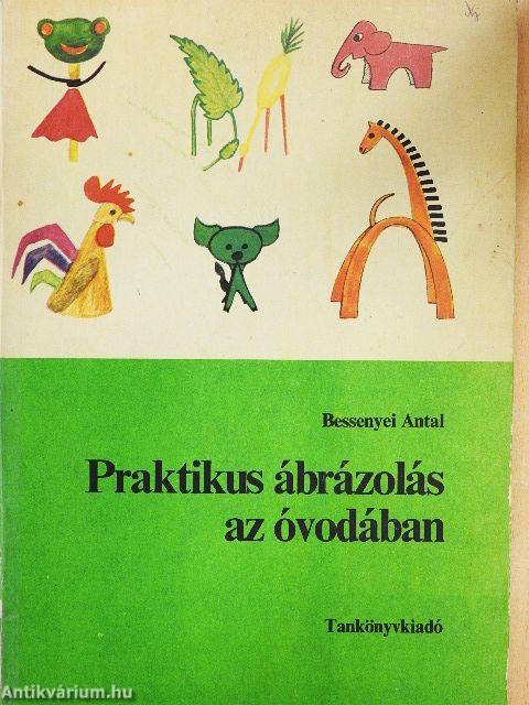 Praktikus ábrázolás az óvodában