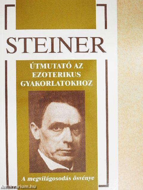 Útmutató az ezoterikus gyakorlatokhoz