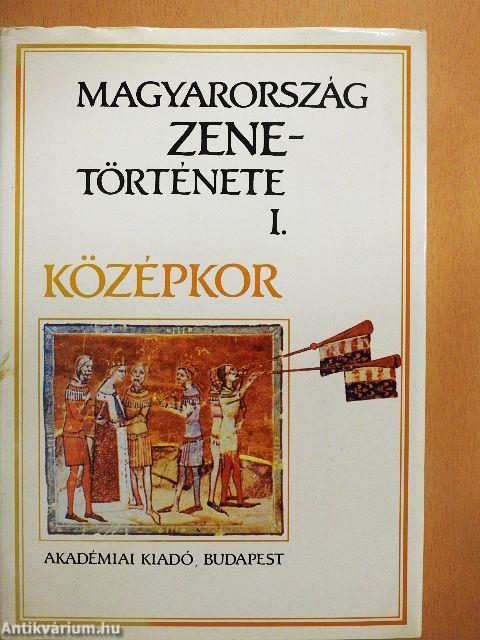 Magyarország zenetörténete I.