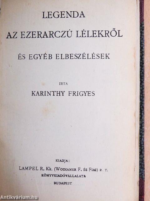Ködös napok/Vadásztáska/Vadász-történetek/A csengeri kalapok és egyéb történetek/Legenda az ezerarcú lélekről és egyéb elbeszélések/Csudadolgok/Hihetetlen történetek/Örvény
