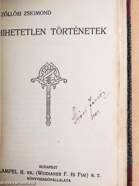 Ködös napok/Vadásztáska/Vadász-történetek/A csengeri kalapok és egyéb történetek/Legenda az ezerarcú lélekről és egyéb elbeszélések/Csudadolgok/Hihetetlen történetek/Örvény