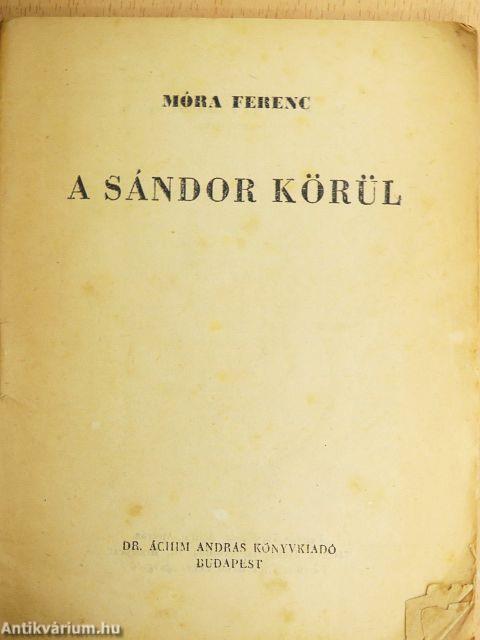A Sándor körül