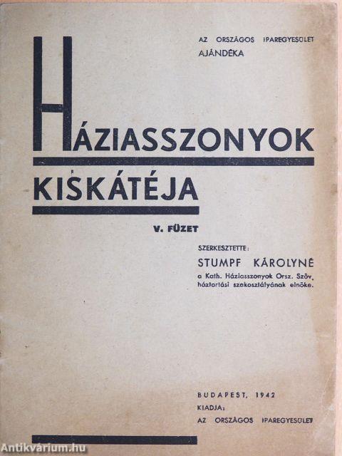 Háziasszonyok Kiskátéja V.