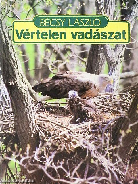 Vértelen vadászat
