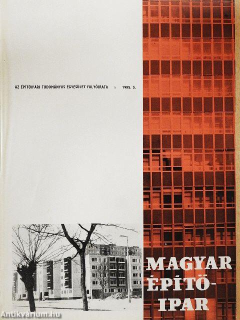 Magyar Építőipar 1985/5.