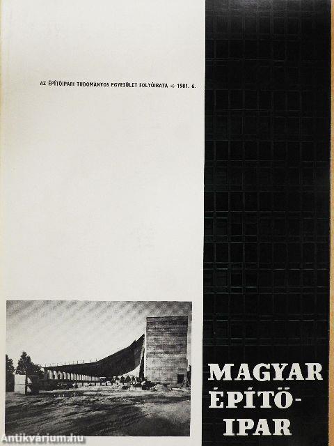 Magyar Építőipar 1981/6.