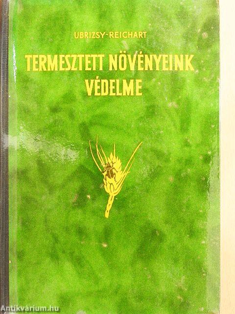 Termesztett növényeink védelme