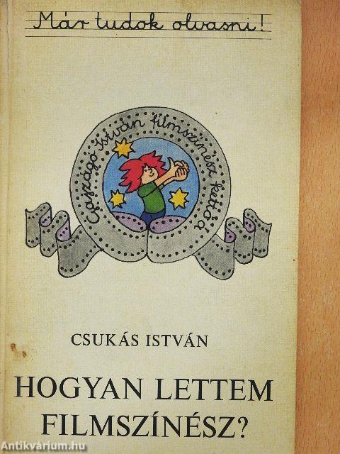 Hogyan lettem filmszínész?