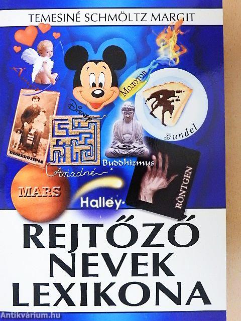 Rejtőző nevek lexikona