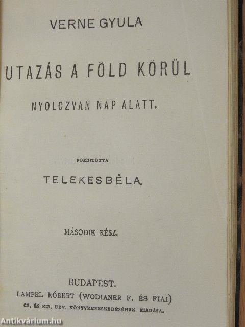 Utazás a Föld körül nyolczvan nap alatt I-II.