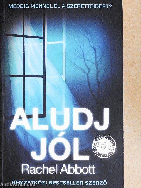 Aludj jól