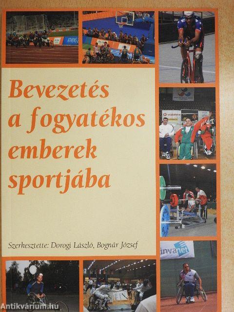 Bevezetés a fogyatékos emberek sportjába
