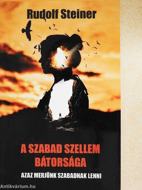 A szabad szellem bátorsága