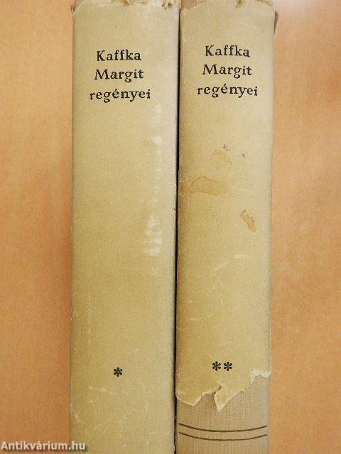 Kaffka Margit regényei I-II.