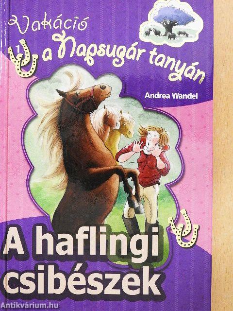 A haflingi csibészek