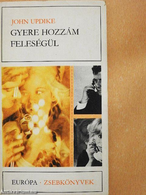 Gyere hozzám feleségül