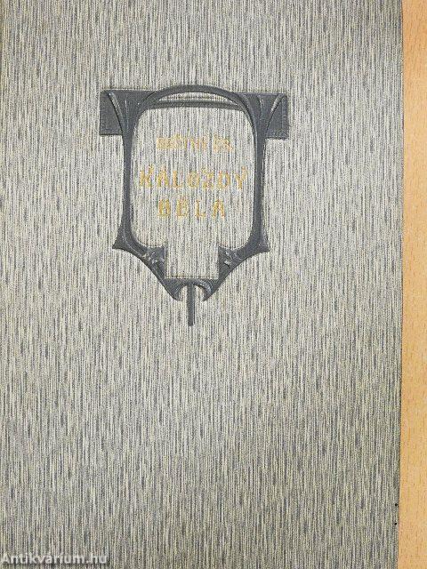 Kálozdy Béla I-II.