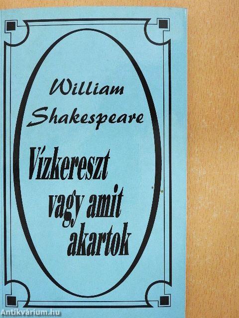 Vízkereszt vagy amit akartok