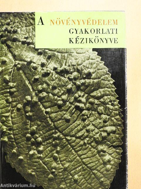 A növényvédelem gyakorlati kézikönyve