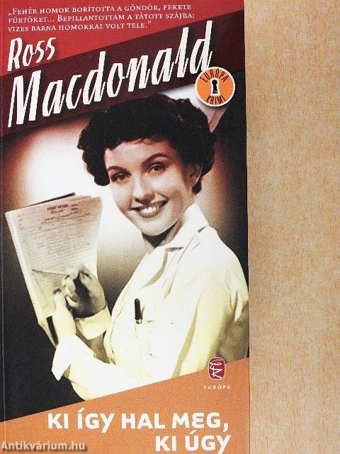 Ki így hal meg, ki úgy