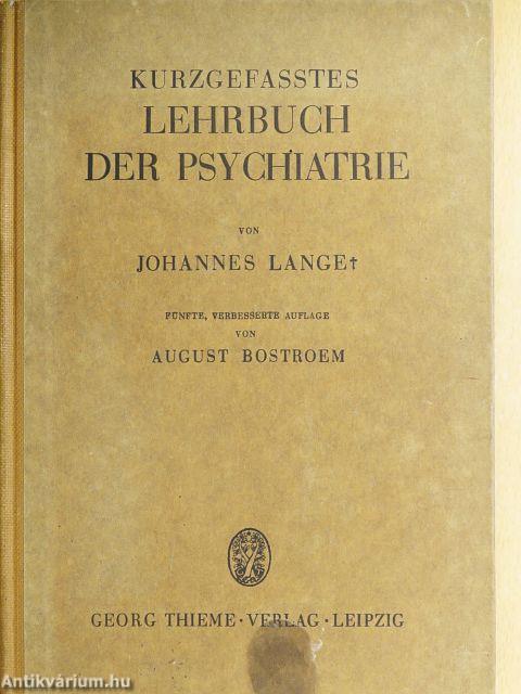 Kurzgefasstes Lehrbuch der Psychiatrie