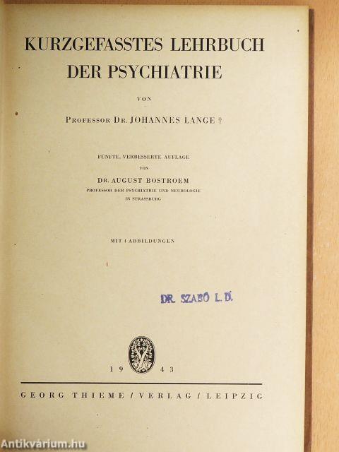 Kurzgefasstes Lehrbuch der Psychiatrie