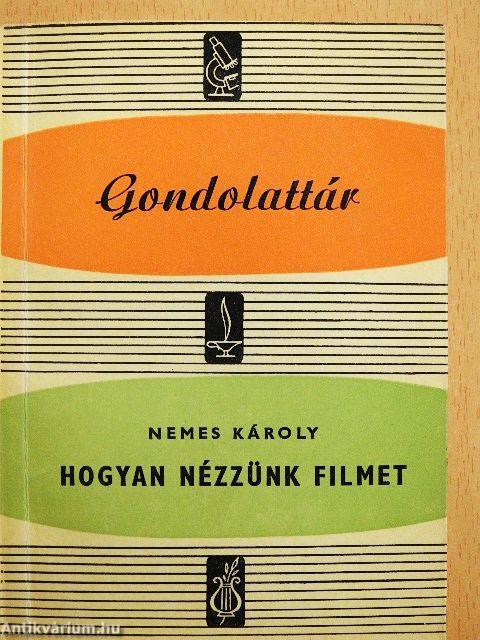 Hogyan nézzünk filmet