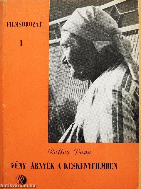 Fény-árnyék a keskenyfilmben