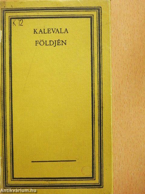 Kalevala földjén