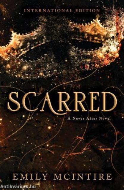 Scarred (Never After Series, Book 2)