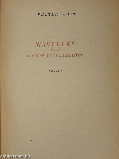 Waverley vagy hatvan évvel ezelőtt