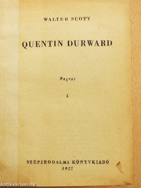 Quentin Durward I-II.