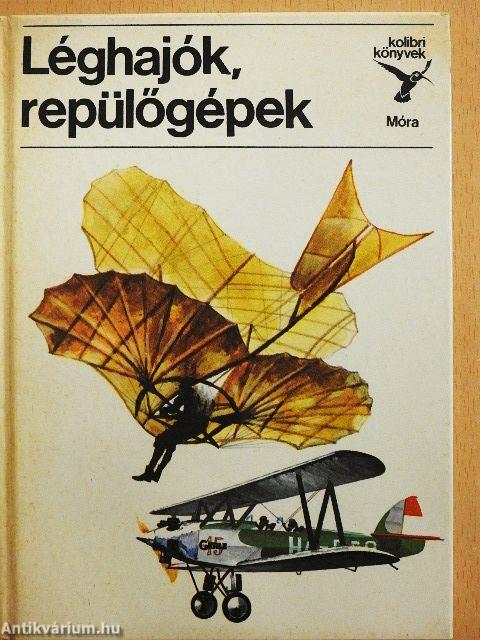 Léghajók, repülőgépek