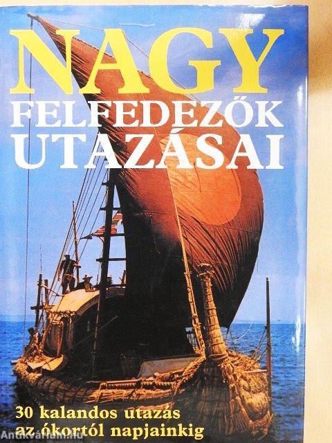 Nagy felfedezők utazásai