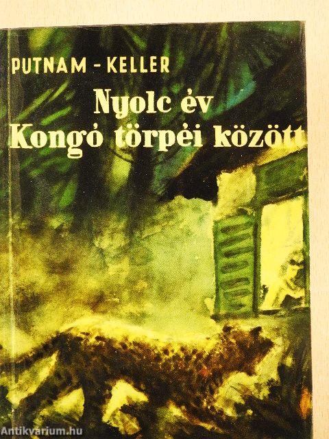 Nyolc év Kongó törpéi között