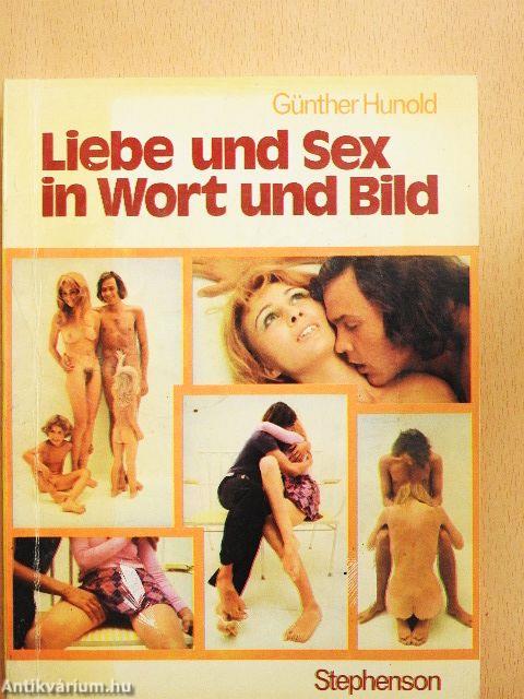 Liebe und Sex in Wort und Bild
