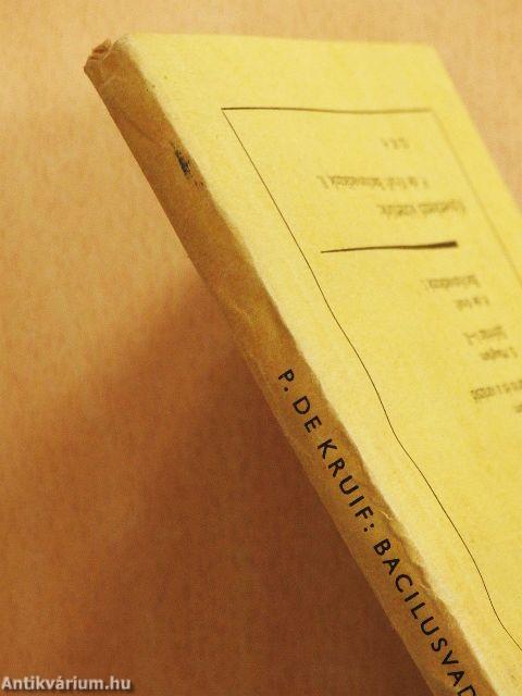 Bacilusvadászok I-II.