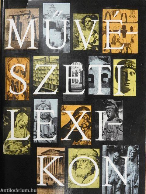 Művészeti lexikon 1-4.