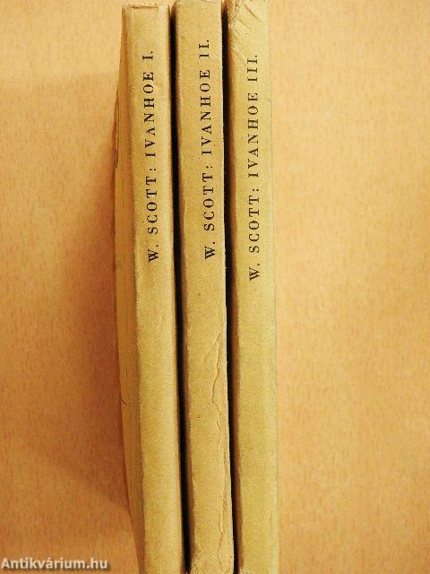 Ivanhoe I-III.