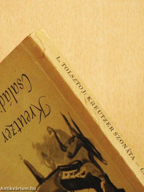 Kreutzer szonáta/Családi boldogság