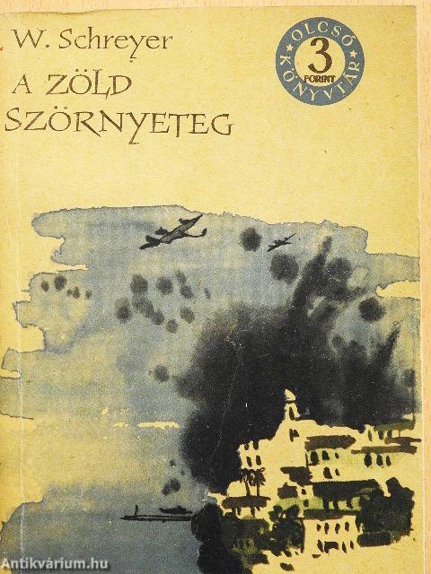 A zöld szörnyeteg I-II.